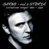 Garbo - Storia, Vol. 2 - Collezione singoli 1992-2012
